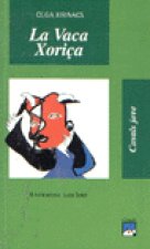 LA VACA XORIÇA