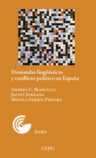DEMANDAS LINGUISTICAS Y CONFLICTOS POLITICOS EN ESPAÑA