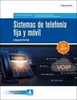 SISTEMAS DE TELEFONIA FIJA Y MOVIL 2ª ED 2023