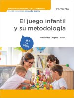 EL JUEGO INFANTIL Y SU METODOLOGIA 2ª ED 2023