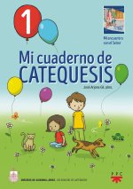 Mi cuaderno de catequesis. 1