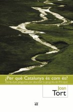 ¿PER QUE CATALUNYA ES COM ES?