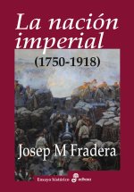 LA NACION IMPERIAL 1750 1918