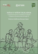 NIÑAS Y NIÑOS VIGILADOS LA PREPARACION PARA LA SEXUALIDAD E