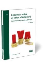 IMPUESTO SOBRE EL VALOR AÑADIDO (1). COMENTARIOS Y CASOS PRA