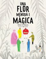UNA FLOR MENUDA I MAGICA