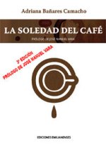 SOLEDAD DEL CAFE, LA