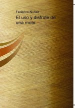 El uso y disfrute de una moto