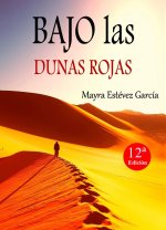 BAJO LAS DUNAS ROJAS