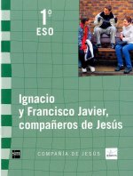 IGNACIO Y FRANCISCO JAVIER COMPAÑEROS DE JESUS. 1 ESO. COMP