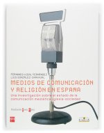 MEDIOS DE COMUNICACION Y RELIGION EN ESPAÑA
