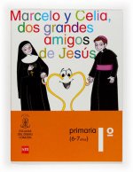 MARCELO Y CELIA DOS GRANDES AMIGOS 1 PRIMARIA. ESCLAVAS DE