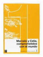 MARCELO Y CELIA COMPROMETIDOS CON EL MUNDO. 1 BACHILLERATO.