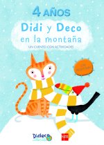 DIDI Y DECO EN LA MONTAÑA UN CUENTO CON ACTIVIDADES. 4 AÑOS