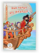 QUE VENEN ELS PIRATES!