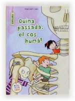 QUINA PASSADA EL COS HUMA