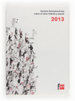 Anuario Iberoamericano sobre el Libro Infantil y Juvenil 2013