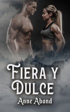 Fiera y dulce