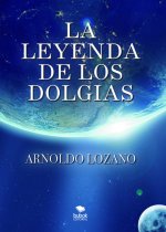 La Leyenda de los Dolgias