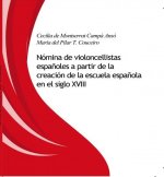 Nómina de violoncelllistas españoles a partir de la creación de la escuela española en el siglo XVII