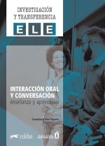 INTERACCION ORAL Y CONVERSACION ENSEÑANZA Y APRENDIZAJE