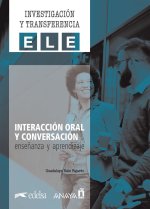 INTERACCION ORAL Y CONVERSACION ENSEÑANZA Y APRENDIZAJE