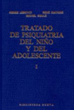 TRATADO PSIQUIATRIA NIÑO ADOLESCENTE VOL I