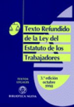 TEXTO REFUNDIDO DE LA LEY DEL ESTATUTO DE LOS TRABAJADORES