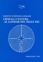 CIENCIA I CULTURA AL LLINDAR DEL SEGLE XXI
