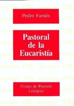 Pastoral de la Eucaristía