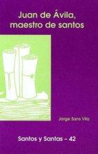Juan de Ávila, maestro de santos