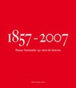 BANCO DE SANTANDER 150 AÑOS DE HISTORIA