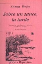 Sobre un sauce, la tarde