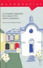 HOSPITALES MALAGUEÑOS EN LOS S. XV-XIX,LOS