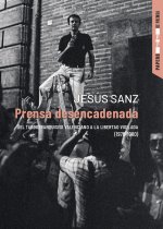 Prensa desencadenada