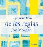 PEQUEÑO LIBRO DE LAS REGLAS
