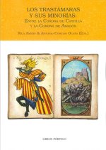 LOS TRASTAMARAS Y SUS MINORIAS ENTRE LA CORONA DE CASTILLA