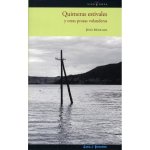 QUIMERAS ESTIVALES Y OTRAS PROSAS VOLANDERAS