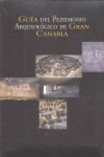 GUIA DEL PATRIMONIO ARQUEOLOGICO DE GRAN CANARIA