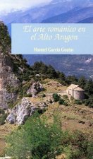 EL ARTE ROMANICO EN EL ALTO ARAGON