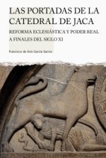 Las portadas de la catedral de Jaca