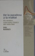 DE LA PARADOXA A LA REALITAT. ELS NOSTRES CONCEPTES BASICS D
