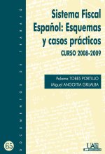SISTEMA FISCAL ESPAÑOL: ESQUEMAS Y CASOS PRACTICOS.