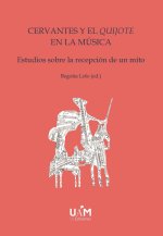 CERVANTES Y EL QUIJOTE EN LA MUSICA ED BOLSILLO)