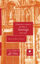 Producción y comercio del libro en Santiago (1501-1553)