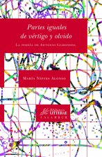 Partes iguales de vértigo y olvido