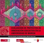 EVALUACION DE PROYECTOS DE INNOVACION EDUCATIVA EN LA UNIVER