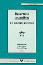 DESARROLLO SOSTENIBLE UN CONCEPTO POLEMICO