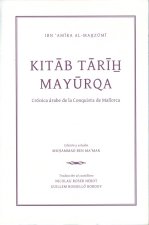 kitab tarih Mayurqa. Crónica árabe de la conquista de Mallorca
