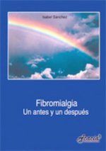 Fibromialgia. Un antes y un después
